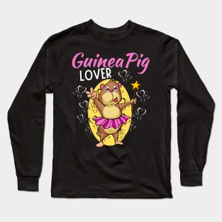 Guinea Pig Lover - Ballet Guinea Pig Long Sleeve T-Shirt